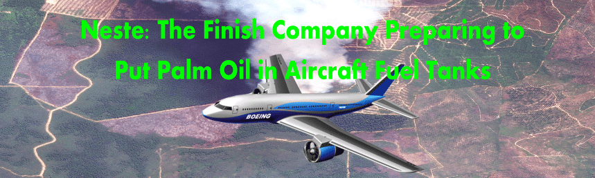 Neste: The Finnish company preparing to put palm oil in aircraft fuel tanks